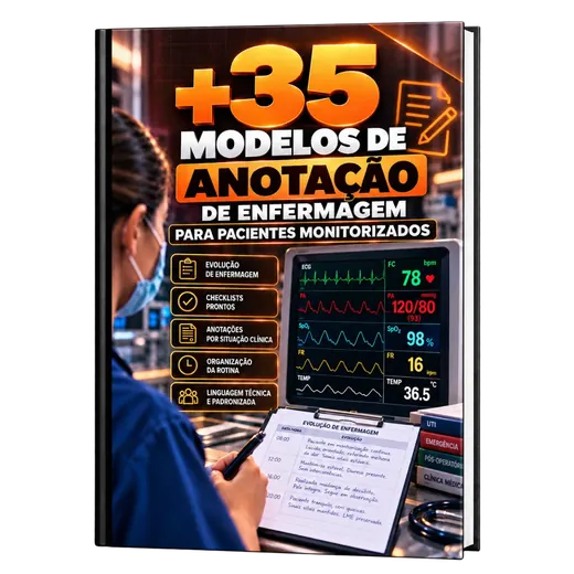 +35 Modelos de Anotação de Enfermagem para Pacientes Monitorizados